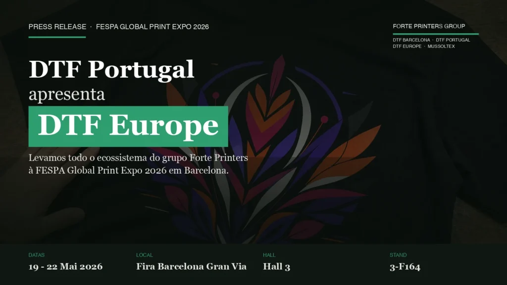 DTF Portugal apresenta DTF Europe na FESPA 2026 — stand 3-F164